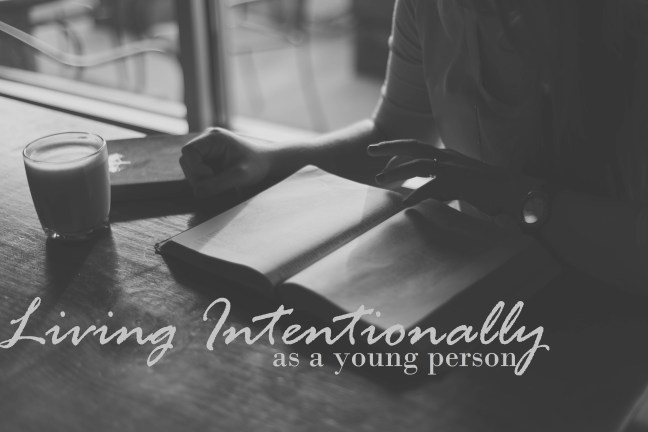 Living Intentionally as a Young Person.jpg